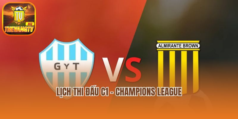 Lịch thi đấu C1 – Champions League