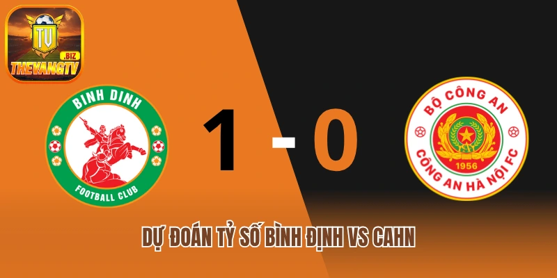 Dự đoán tỷ số trận đấu Bình Định vs CAHN